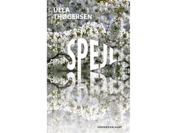 Spegel | Ulla Thøgersen | Språk: Danska