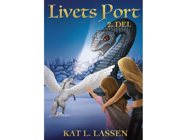 Livets Port 2. del | Kat L. Lassen | Språk: Danska