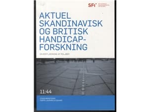 Aktuell skandinavisk och brittisk forskning om funktionshinder | Steen Bengtsson, Dorte Laursen Stigaard | Språk: Danska