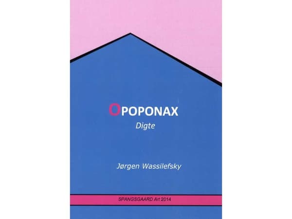 Opoponax | Jørgen Wassilefsky | Kieli: Tanska
