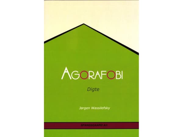 Agorafobia | Jørgen Wassilefsky | Kieli: Tanska
