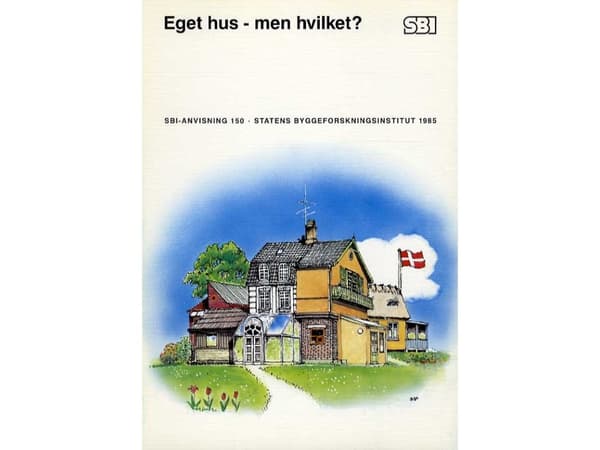 Eget hus - men hvilket? | Finn Vedel-Petersen og Karen Ranten | Kieli: Tanska