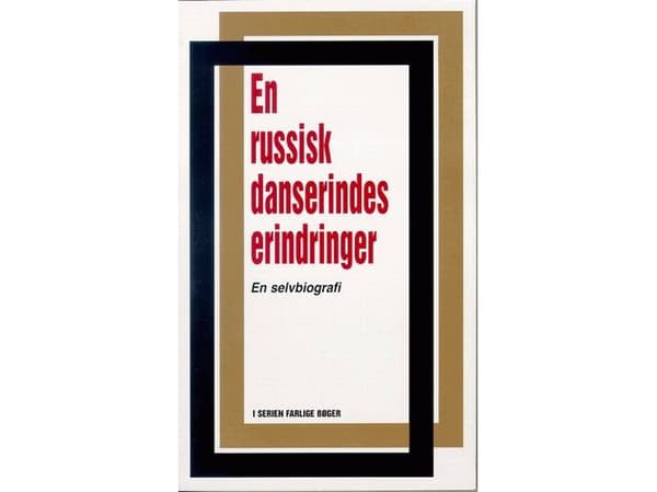 Venäläisen tanssijan muistelmat | E. D. | Kieli: Tanska