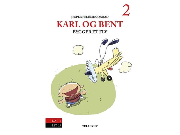 Karl och Bent #2: Karl och Bent bygger ett flygplan | Jesper Felumb Conrad | Språk: Danska