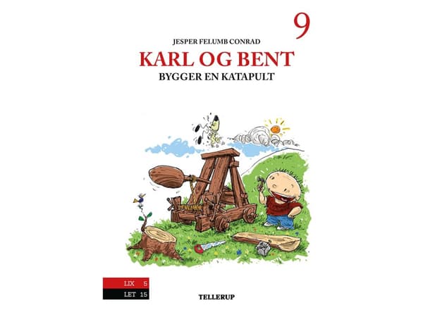 Karl ja Bent #9: Karl ja Bent rakentavat katapultin | Jesper Felumb Conrad | Kieli: Tanska