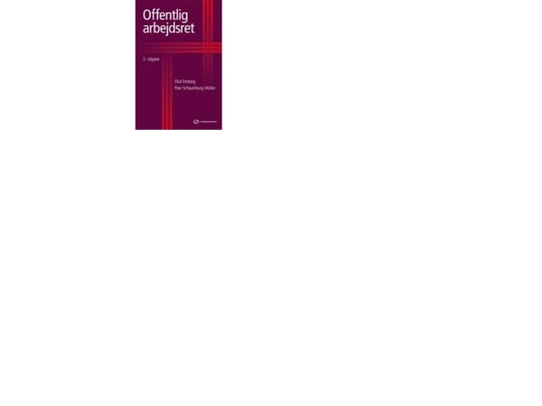 Julkinen työoikeus | Peer Schaumburg-Müller; Oluf Emborg | Kieli: Tanska