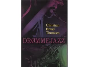 Drømmejazz | Christian Braad Thomsen | Kieli: Tanska