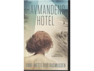 Mermanin hotelli | Anne-Mette Riis Rasmussen Anne-Mette Riis Rasmussen | Kieli: Tanska