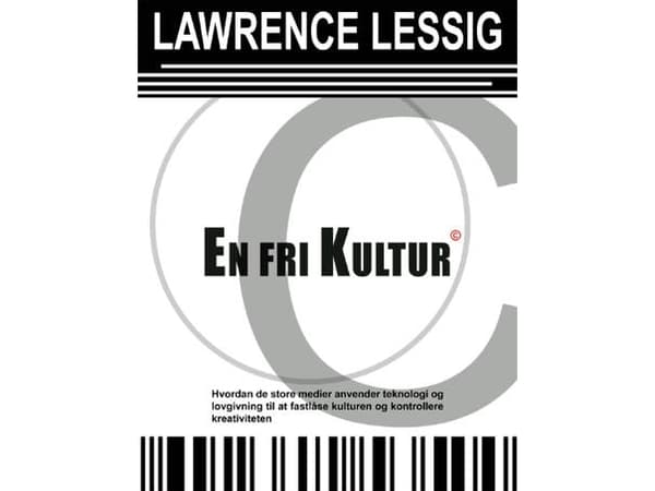 En fri kultur | Lawrence Lessig | Kieli: Tanska
