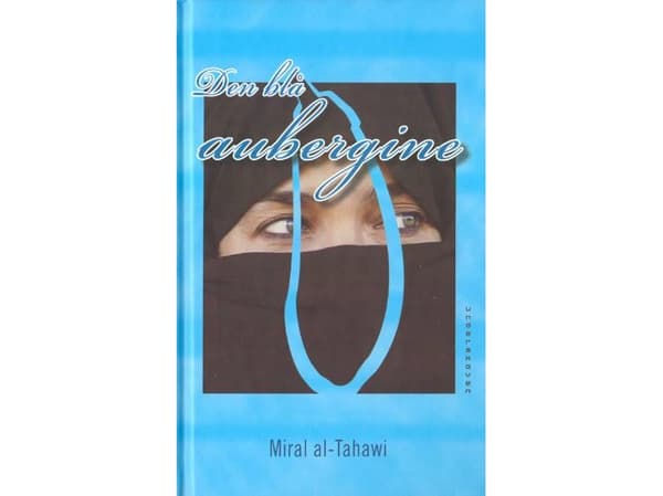 Den blå aubergine | Miral al-Tahawi | Kieli: Tanska