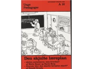 Den skjulte læreplan | Karin Borg, Mette Bauer, Donald Broady | Kieli: Tanska