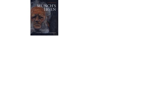 Munch´s Ibsen | Joan Templeton | Kieli: Englanti