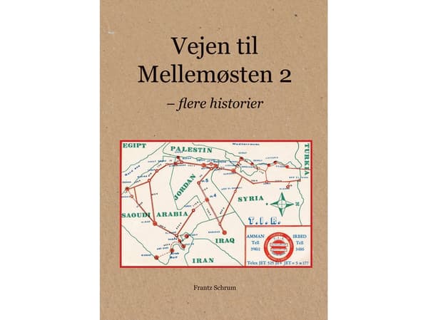 Vejen til mellemøsten 2 | Frantz Schrum | Kieli: Tanska