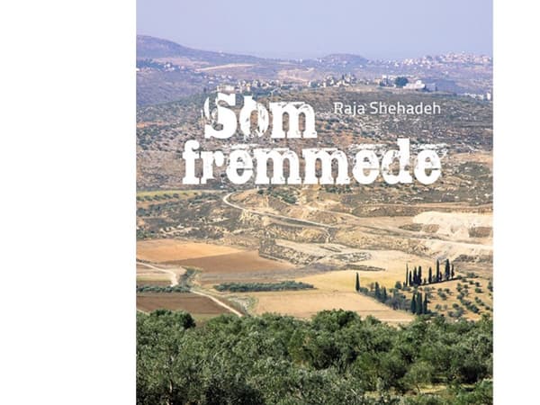 Som fremmede | Raja Shehadeh | Språk: Danska