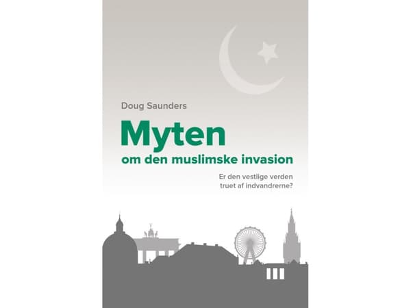 Myytti muslimien invaasiosta | Doug Sanders | Kieli: Tanska