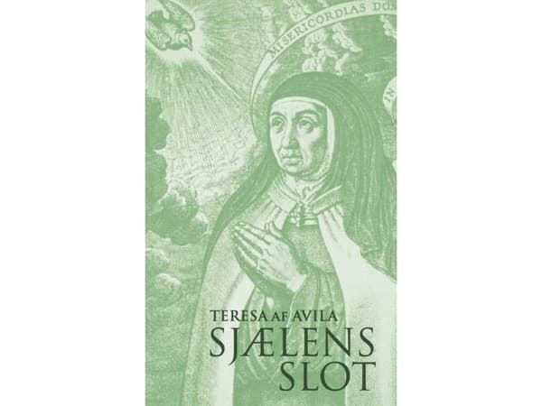 Sielun linna | Teresa of Avila | Kieli: Tanska