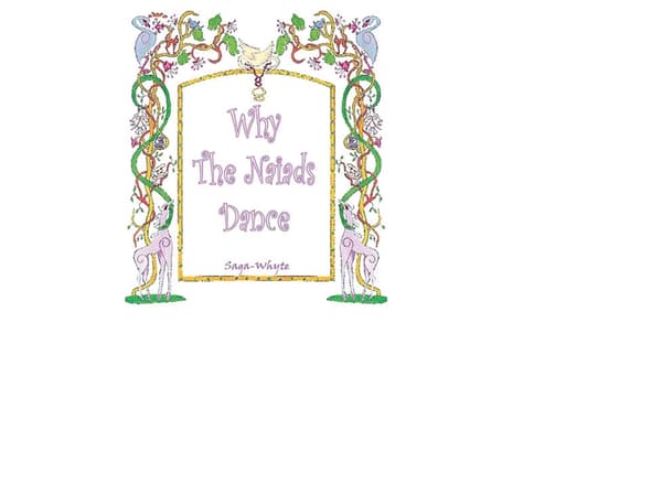 Why The Niaids Dance | Saga-Whyte