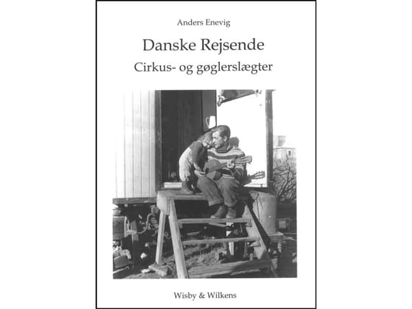 Danska cirkus- och jonglerarfamiljer | Anders Enevig | Språk: Danska