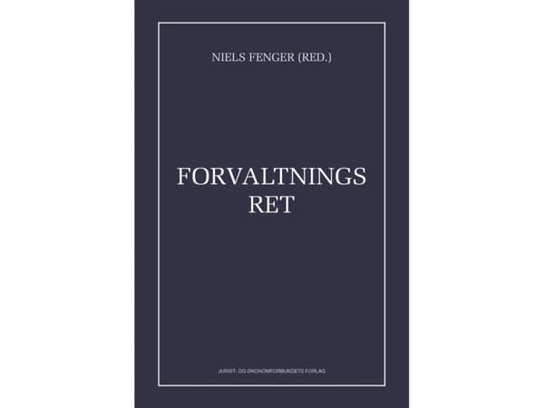 Forvaltningsret | Niels Fenger (red.) | Kieli: Tanska