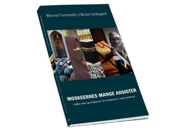 MOSKEERNES MANGE ANSIGTER | Massoud Fouroozandeh og Marianne Søndergaard | Kieli: Tanska