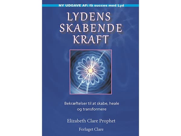 Äänen luova voima | Elizabeth Clare Prophet | Kieli: Tanska