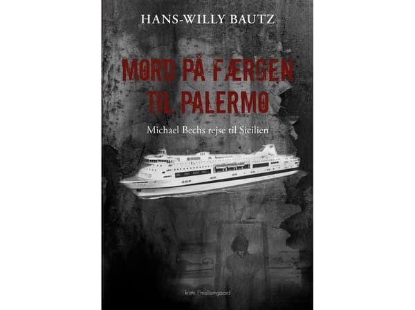 Murha Palermon lautalla | Hans-Willy Bautz | Kieli: Tanska