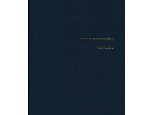 Kenosis | Cathrine Raben Davidsen | Kieli: Tanska
