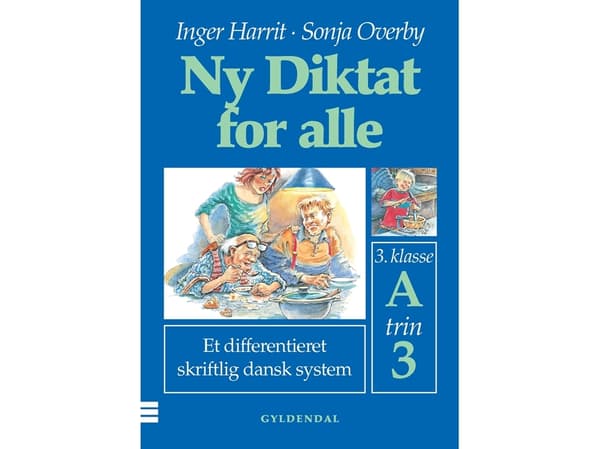 Uusi sanelu kaikille 3. luokan oppilaille | Sonja Overby;Inger Harrit | Kieli: Tanska