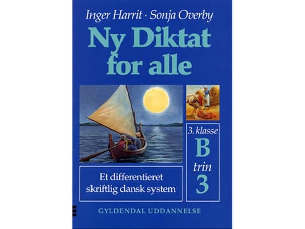Ny diktering för alla 3. årskurser | Sonja Overby;Inger Harrit | Språk: Danska