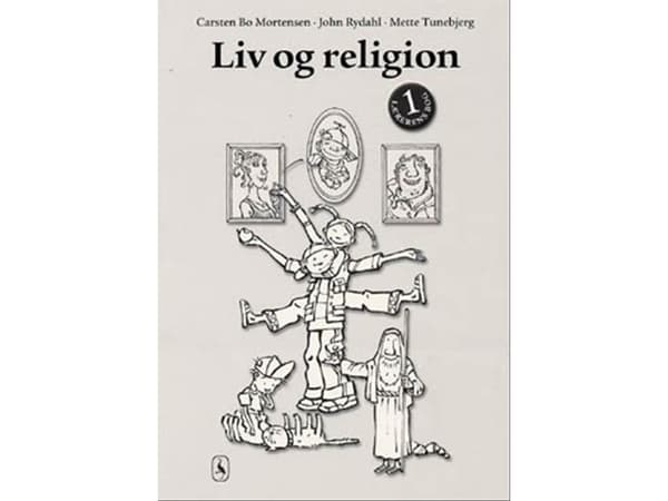 Elämä ja uskonto 1 | Carsten Bo Mortensen;John Rydahl;Mette Tunebjerg | Kieli: Tanska