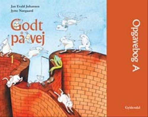 Godt på vej 1 | Jytte Nørgaard;Jan Evald Johansen | Kieli: Tanska