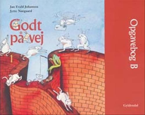 Godt på vej 1 | Jytte Nørgaard;Jan Evald Johansen | Språk: Danska
