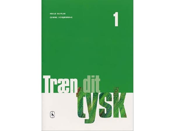 Opettele saksaa 1 | Georg Schjørring;Hugo Bepler | Kieli: Tanska