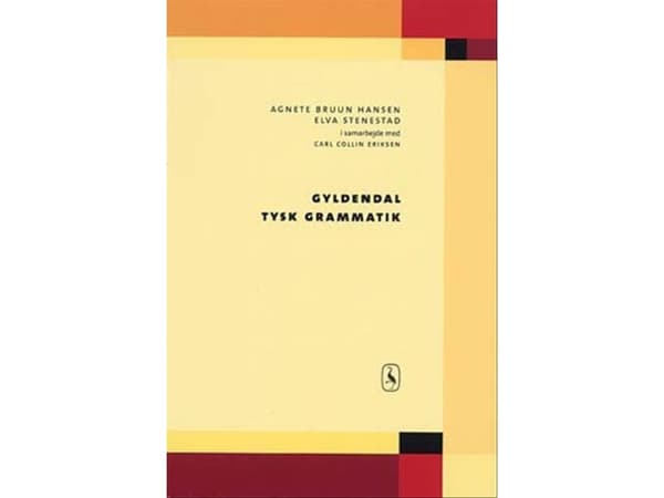 Gyldendal tysk grammatik | Agnete Bruun Hansen;Elva Stenestad;Carl Collin Eriksen | Kieli: Tanska
