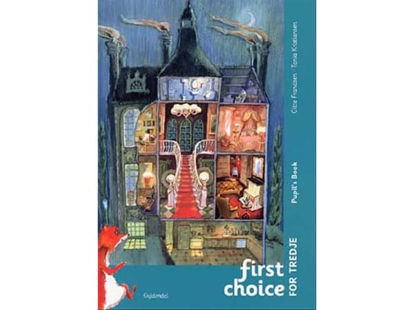 First Choice for tredje Pupil's Book, Gl. udg. | Tania Kristiansen;Gitte Frandsen | Kieli: Tanska