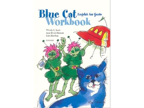 Blue Cat - engelsk for fjerde | Wendy A. Scott;Berthe Tyson;Lars Skovhus;Aase Brick-Hansen | Kieli: Tanska