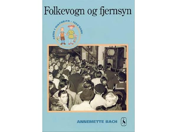 Folkevogn og fjernsyn | Annemette Bach | Språk: Danska