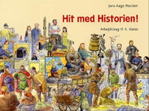 Hit with History! 4. kl. työkirja | Jens Aage Poulsen | Kieli: Tanska
