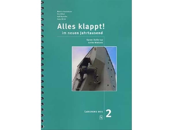 Alles klappt! 2. Lærerens bog | Karen Dollerup;Lotte Nielsen | Kieli: Tanska