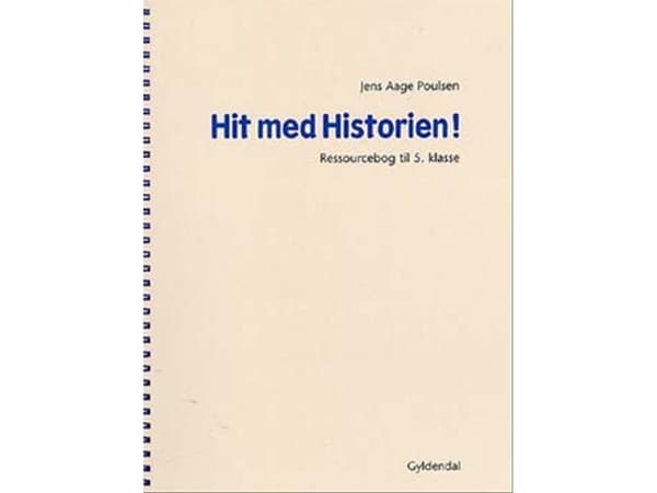 Hit with History! 5. luokan oppikirja | Jens Aage Poulsen | Kieli: Tanska