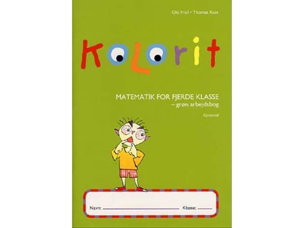 Kolorit 4. klasse, grøn arbejdsbuch | Thomas Kaas;Ole Freil | Kieli: Tanska