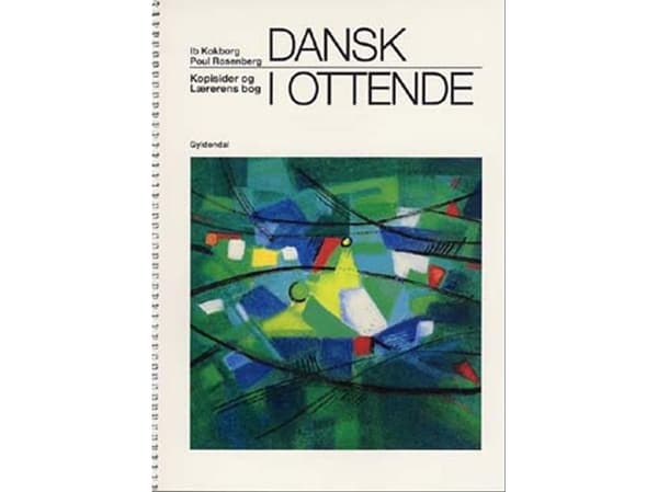 Tanskan kieli kahdeksannella luokalla | Poul Rosenberg;Ib Kokborg | Kieli: Tanska