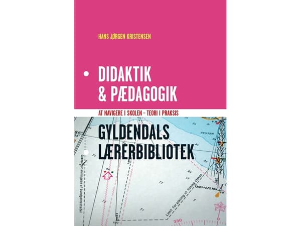 Didaktiikka ja pedagogiikka | Hans Jørgen Kristensen;Hans Jørgen Kristensen | Kieli: Tanska