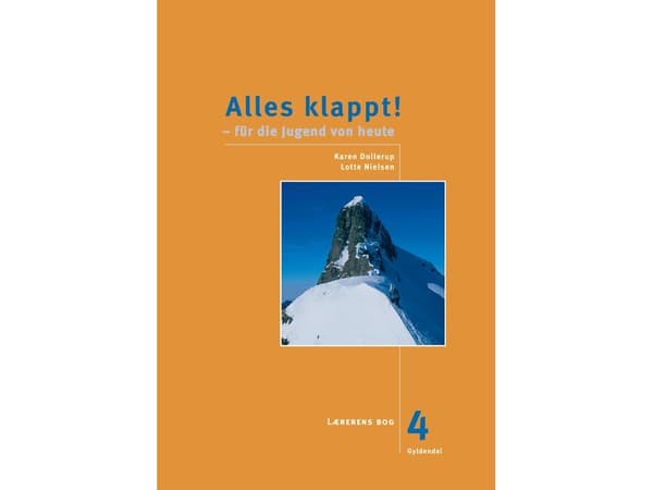 Alles klappt! 4. Lærerens bog | Karen Dollerup;Lotte Nielsen | Kieli: Tanska