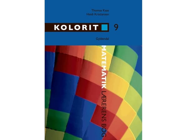 Kolorit 9. luokka, lærerens bog | Thomas Kaas;Heidi Kristiansen | Kieli: Tanska