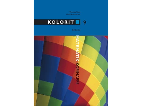 Kolorit 9. luokan kopiointikansio | Thomas Kaas;Heidi Kristiansen | Kieli: Tanska