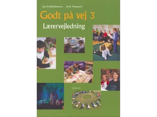 Godt på vej 3 | Jan Evald Johansen;Jytte Nørgaard | Språk: Dansk