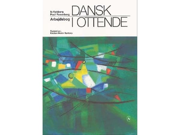 Tanskan kieli kahdeksannella luokalla | Poul Rosenberg;Ib Kokborg | Kieli: Tanska