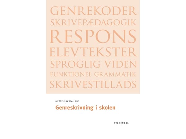 Genreskrivning i skolen | Mette Kirk Mailand | Kieli: Tanska
