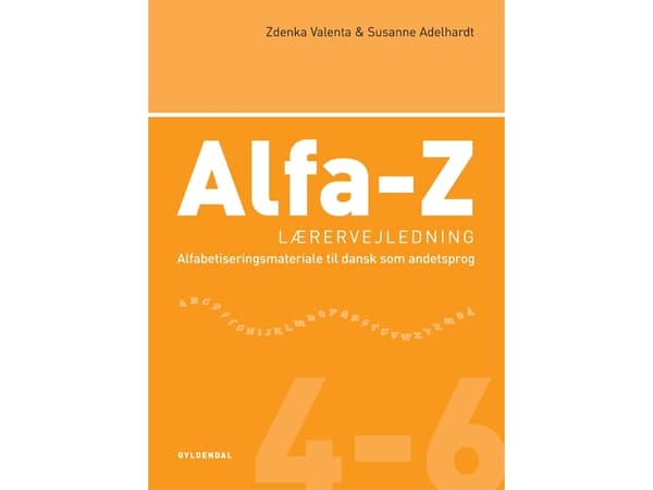 Alfa-Z 4-6 opettajan opas | Zdenka Valenta;Susanne Adelhardt | Kieli: Tanska